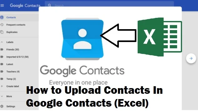 How to Upload Contacts In Google Contacts (Excel)