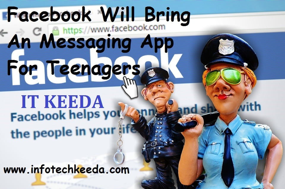 Facebook Will Bring An Messaging App For Teenagers